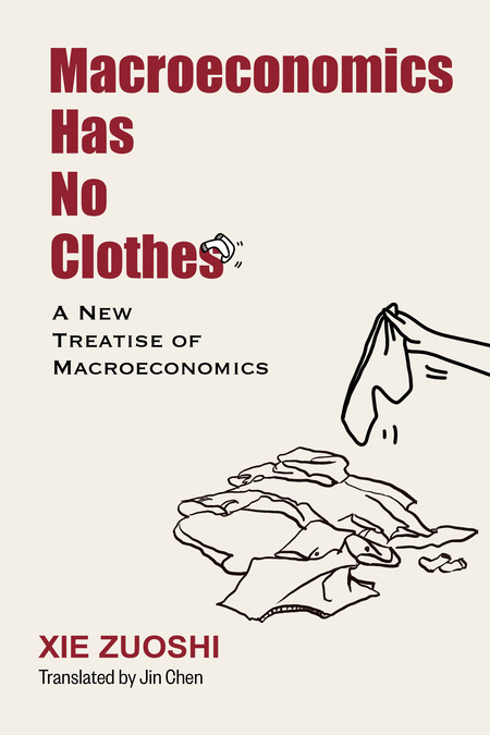 Macroeconomics Has No Clothes